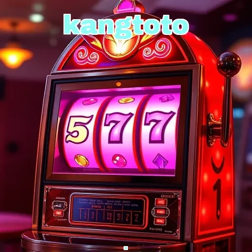 kangtoto: Jelajahi Dunia Mesin Slot yang Menguntungkan dan Seru